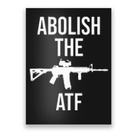 Abolish The Atf Pro Gun Poster