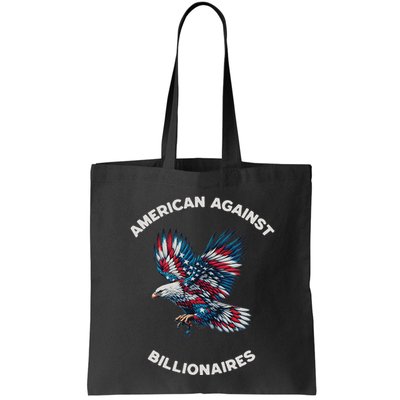 Anti Trump Anti Billionaire American Bag