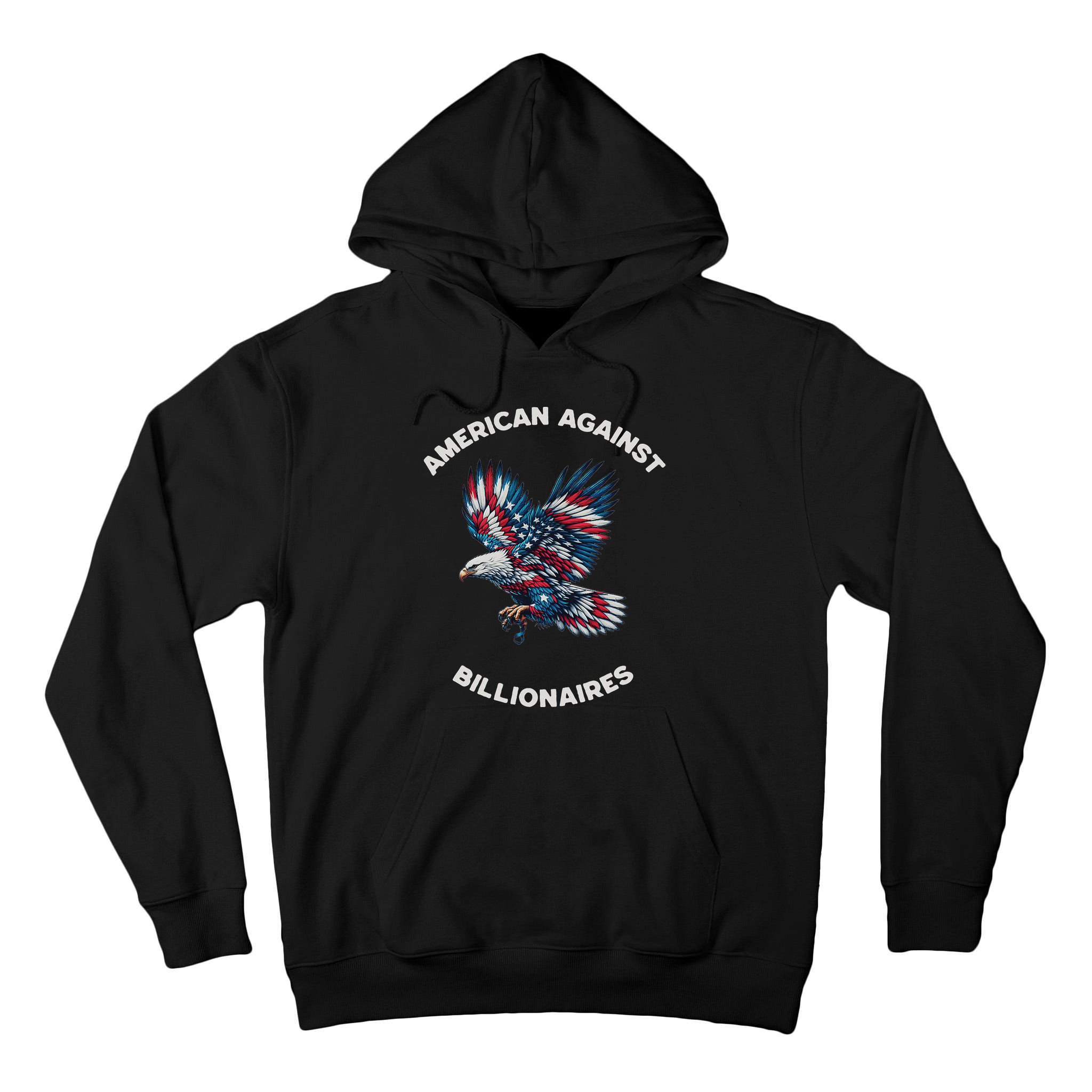 Anti Trump Anti Billionaire American Tall Hoodie