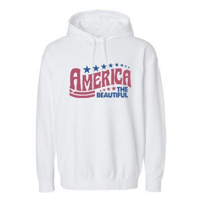 America The Beautiful Retro Vintage American 4th Of July Garment-Dyed Fleece Hoodie