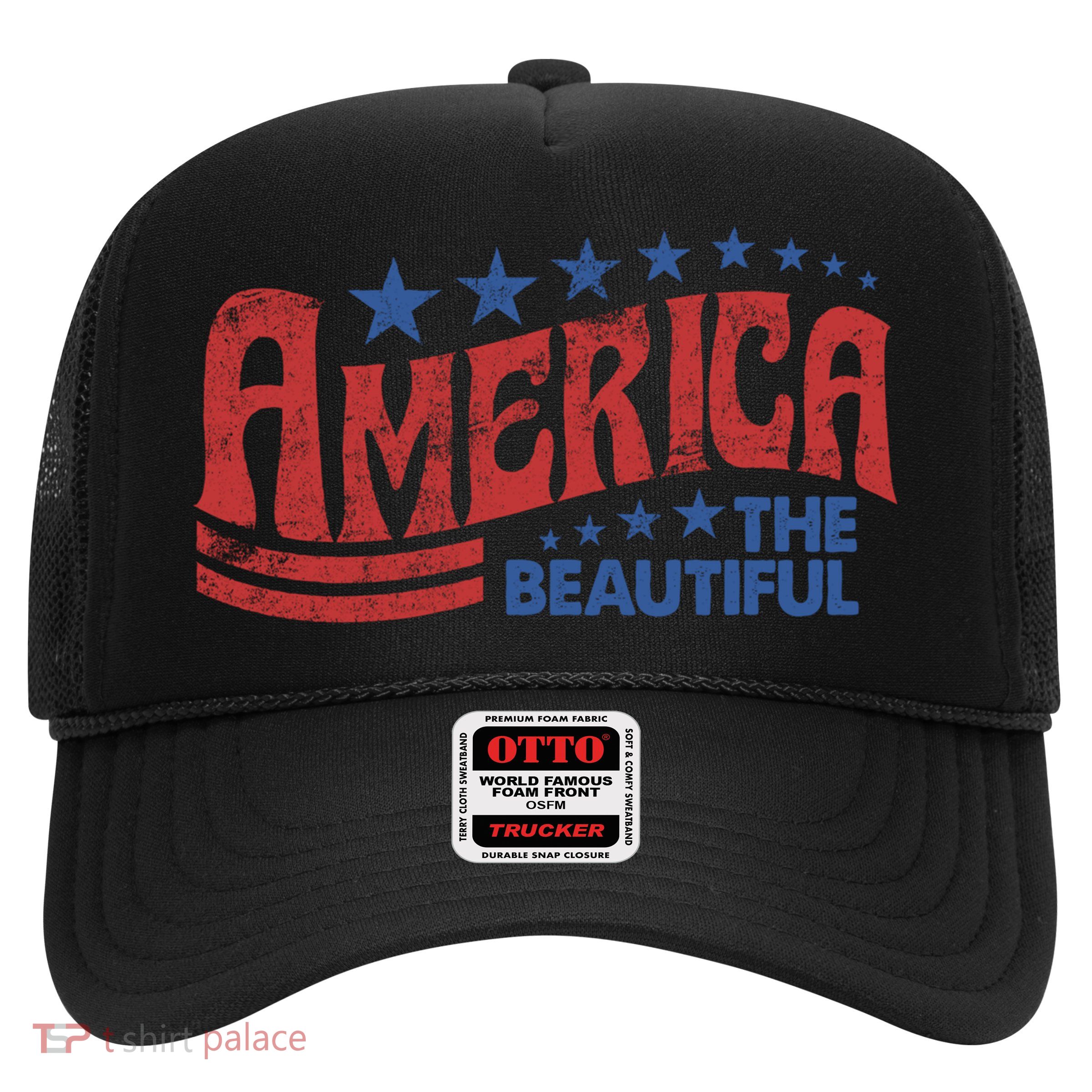 America The Beautiful Patriotic Happy 4th Of July Gift Trucker Hat