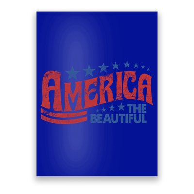 America The Beautiful Patriotic Happy 4th Of July Gift Poster
