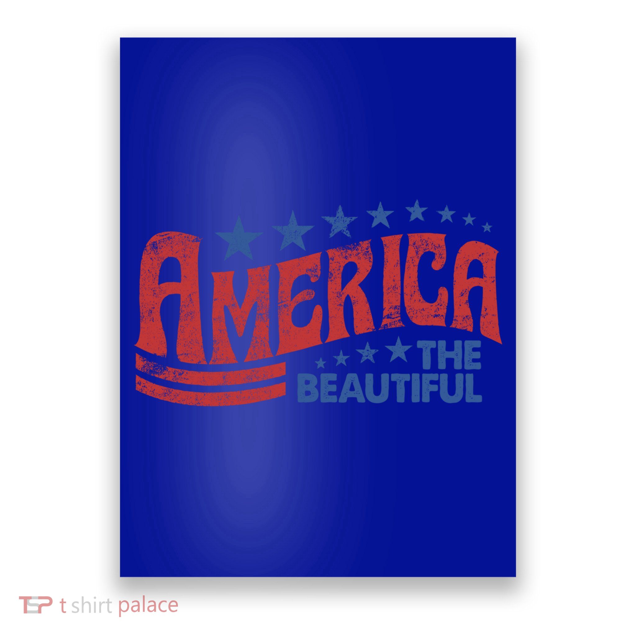 America The Beautiful Patriotic Happy 4th Of July Gift Poster