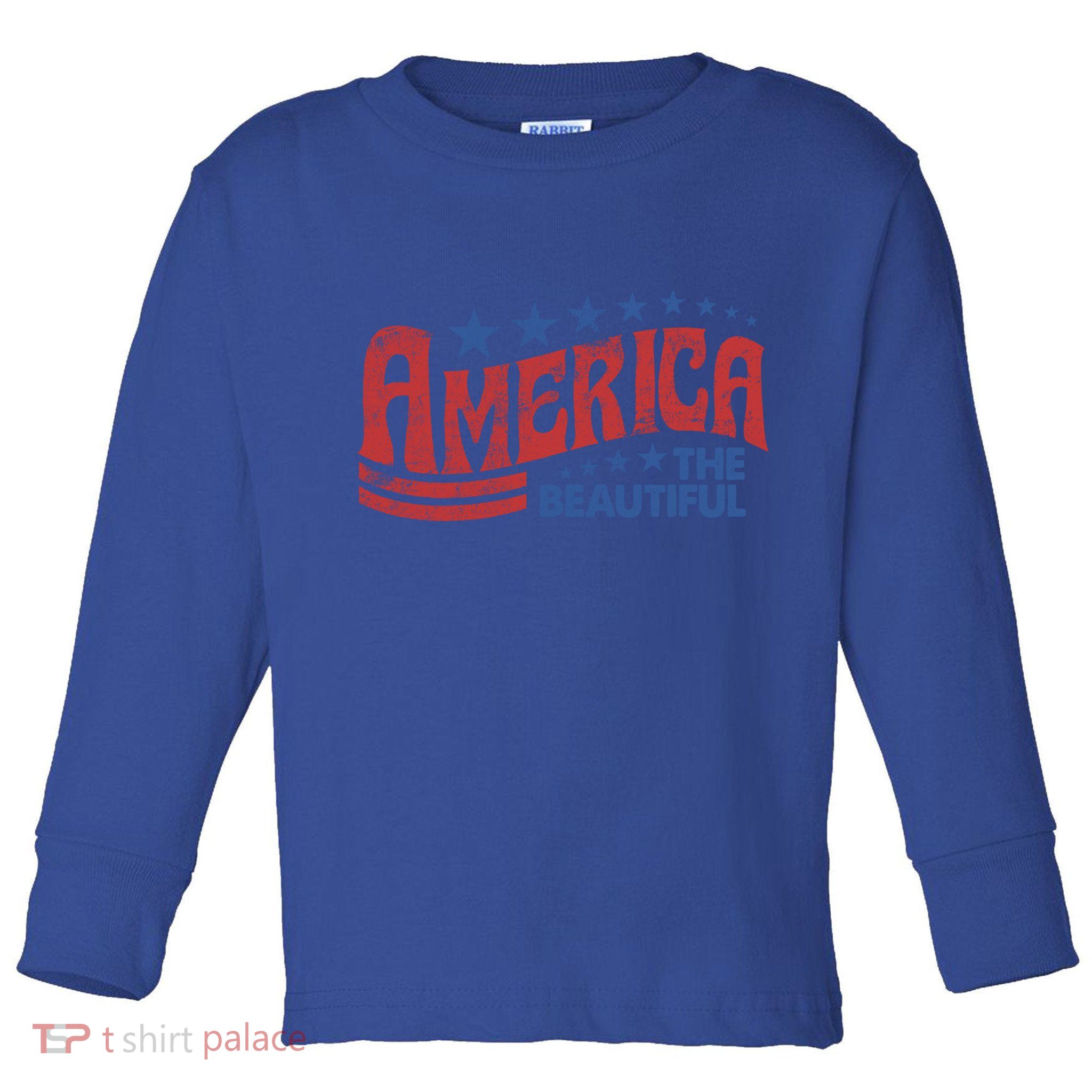 America The Beautiful Patriotic Happy 4th Of July Gift Toddler Long Sleeve Shirt