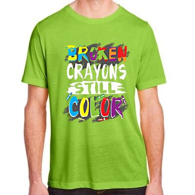 Autism Teacher Broken Crayons Still Color Autism Awareness Cool Gift Adult ChromaSoft Performance T-Shirt