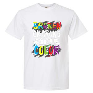 Autism Teacher Broken Crayons Still Color Autism Awareness Cool Gift Garment-Dyed Heavyweight T-Shirt