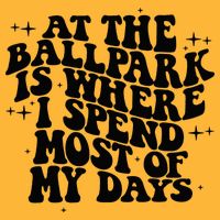 At The Ballpark Is Where I Spend Most Of My Days Baseball Pom Pom 12in Knit Beanie