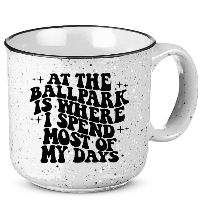 At The Ballpark Is Where I Spend Most Of My Days Baseball 15oz Campfire Ceramic Mug