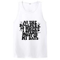 At The Ballpark Is Where I Spend Most Of My Days Baseball PosiCharge Competitor Tank