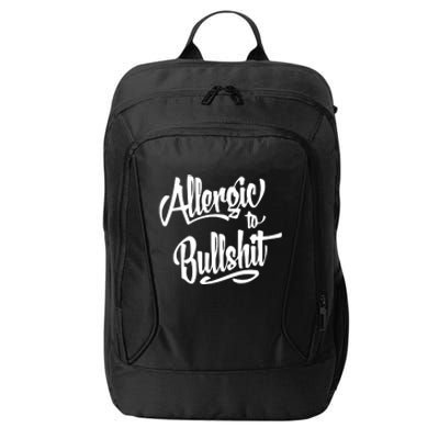 Allergic To Bullshit (2) City Backpack