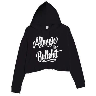 Allergic To Bullshit (2) Crop Fleece Hoodie