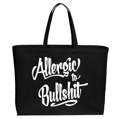 Allergic To Bullshit (2) Cotton Canvas Jumbo Tote