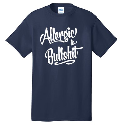 Allergic To Bullshit (2) Tall T-Shirt