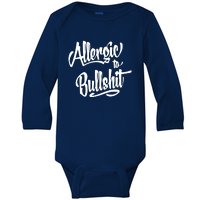 Allergic To Bullshit (2) Baby Long Sleeve Bodysuit