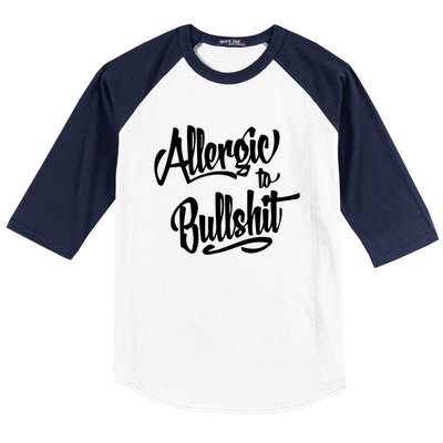 Allergic To Bullshit (2) Baseball Sleeve Shirt