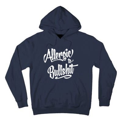 Allergic To Bullshit (2) Tall Hoodie