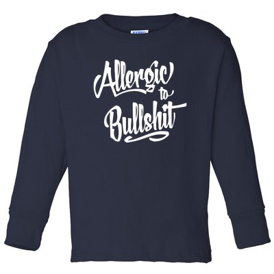 Allergic To Bullshit (2) Toddler Long Sleeve Shirt