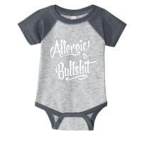 Allergic To Bullshit (2) Infant Baby Jersey Bodysuit