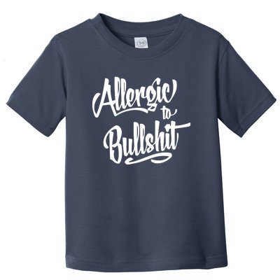 Allergic To Bullshit (2) Toddler T-Shirt