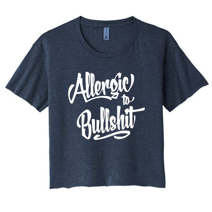 Allergic To Bullshit (2) Women's Crop Top Tee