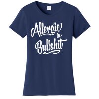 Allergic To Bullshit (2) Women's T-Shirt