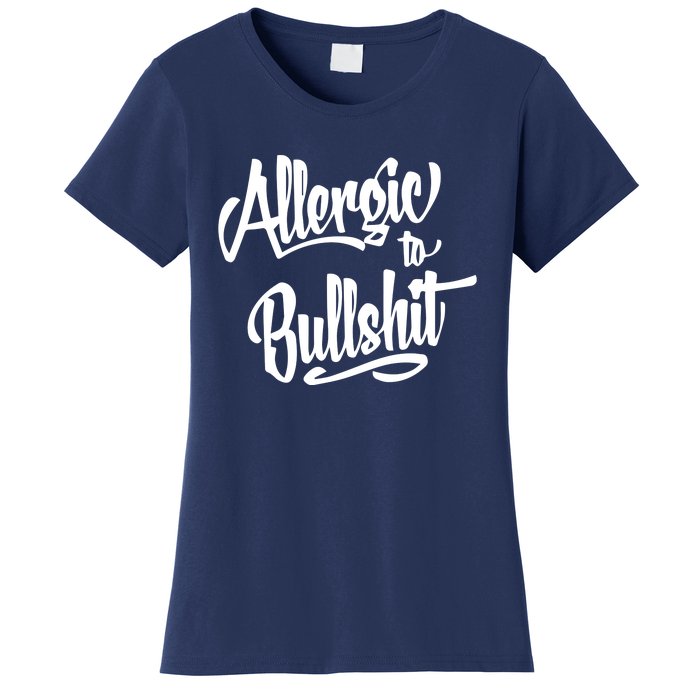 Allergic To Bullshit (2) Women's T-Shirt