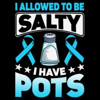 Allowed To Be Salty I Have POTS Syndrome Awareness Impact Tech Backpack