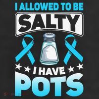Allowed To Be Salty I Have POTS Syndrome Awareness 11oz C Handle Ceramic Mug