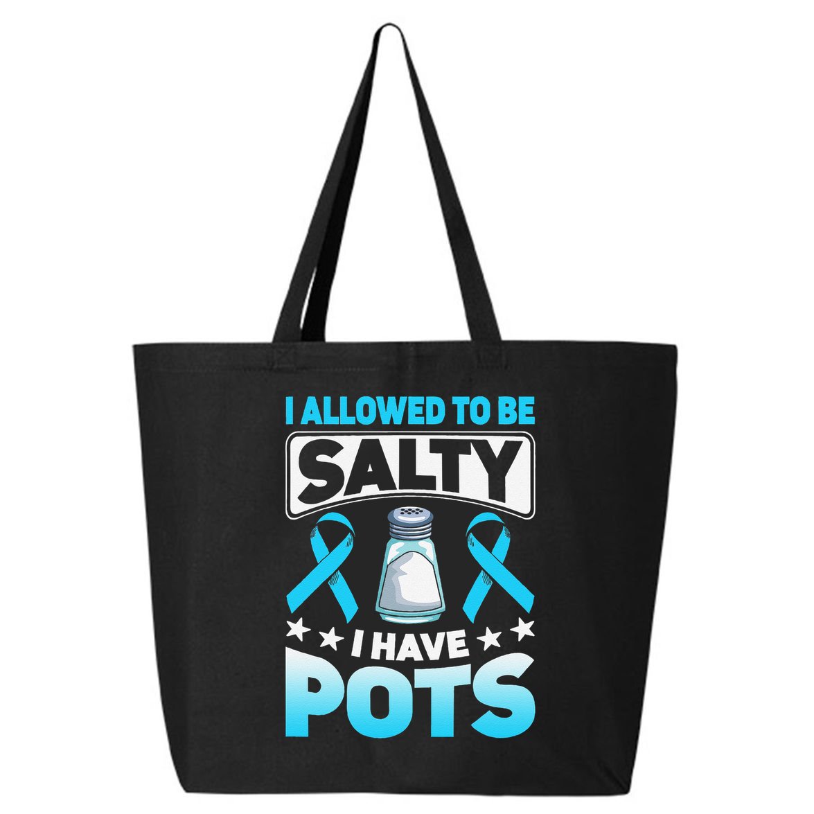 Allowed To Be Salty I Have POTS Syndrome Awareness 25L Jumbo Tote