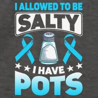 Allowed To Be Salty I Have POTS Syndrome Awareness Vector Backpack
