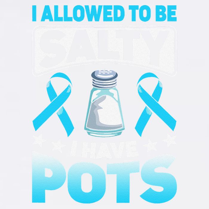 Allowed To Be Salty I Have POTS Syndrome Awareness Garment-Dyed Sweatshirt