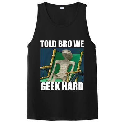 Alien Told Bro We Geek Hard PosiCharge Competitor Tank