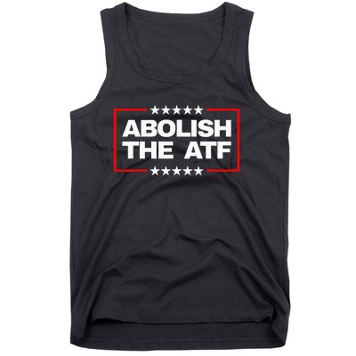 Abolish the Bureau of Alcohol Tobacco and Firearms (ATF) Tank Top