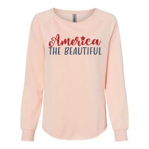 America The Beautiful 4th Of July Womens California Wash Sweatshirt