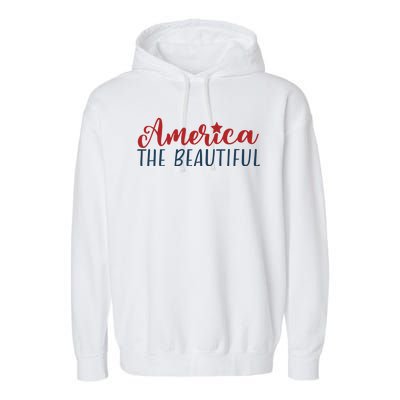 America The Beautiful 4th Of July Garment-Dyed Fleece Hoodie