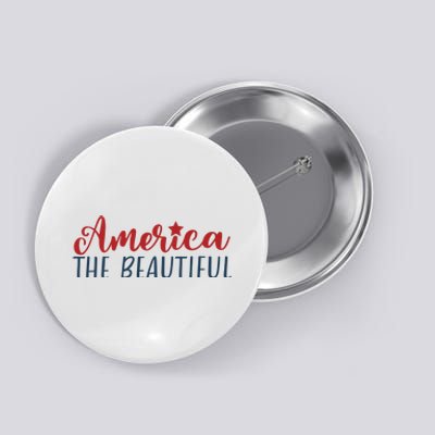 America The Beautiful 4th Of July Button