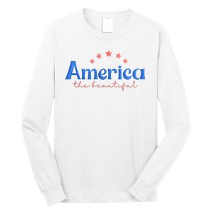 America The Beautiful 4th Of July Star Long Sleeve Shirt