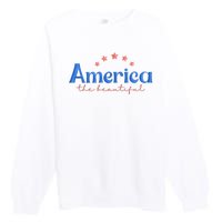 America The Beautiful 4th Of July Star Premium Crewneck Sweatshirt