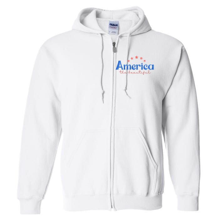 America The Beautiful 4th Of July Star Full Zip Hoodie