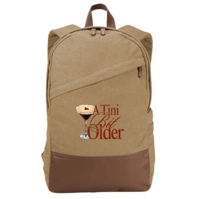 A Tini Bit Older Espresso Martini Birthday A Tiny Bit Older Cotton Canvas Backpack