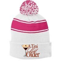 A Tini Bit Older Espresso Martini Birthday A Tiny Bit Older Stripe Pom Pom Beanie