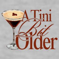 A Tini Bit Older Espresso Martini Birthday A Tiny Bit Older Ladies PosiCharge Tri-Blend Wicking Tank