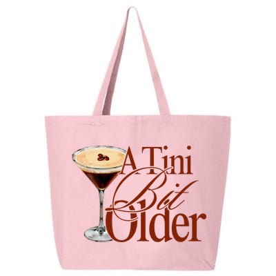 A Tini Bit Older Espresso Martini Birthday A Tiny Bit Older 25L Jumbo Tote