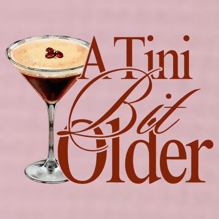 A Tini Bit Older Espresso Martini Birthday A Tiny Bit Older 25L Jumbo Tote