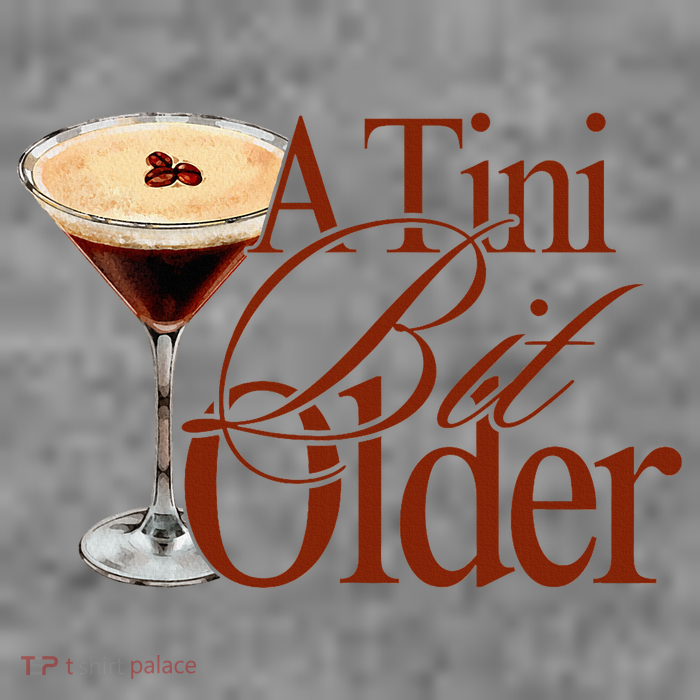 A Tini Bit Older Espresso Martini Birthday A Tiny Bit Older Sustainable Beanie