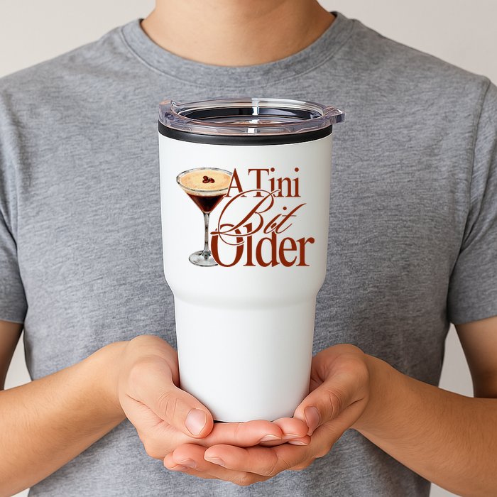 A Tini Bit Older Espresso Martini Birthday A Tiny Bit Older Tumbler
