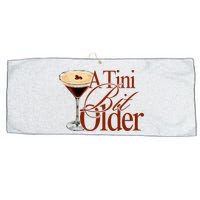 A Tini Bit Older Espresso Martini Birthday A Tiny Bit Older Large Microfiber Waffle Golf Towel