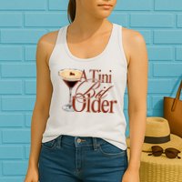A Tini Bit Older Espresso Martini Birthday A Tiny Bit Older Womens Tank Top
