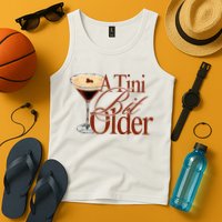 A Tini Bit Older Espresso Martini Birthday A Tiny Bit Older Tank Top