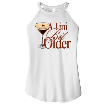 A Tini Bit Older Espresso Martini Birthday A Tiny Bit Older Women's Perfect Tri Rocker Tank